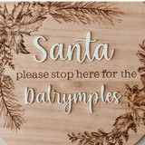 Santa Please Stop Here Sign - Wreath Design